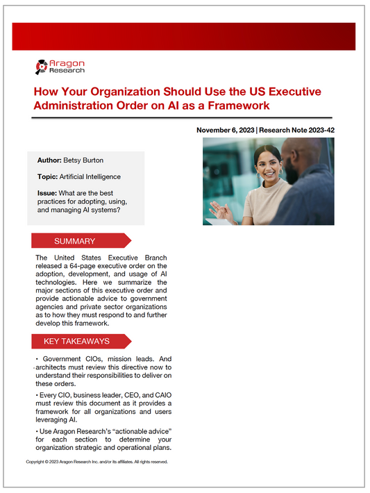 2023-42 How Your Organization Should Use the US Executive Administration Order on AI as a Framework