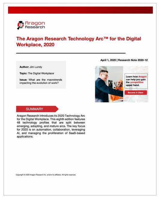 2020-12 The Aragon Research Technology Arc™ for the Digital Workplace, 2020