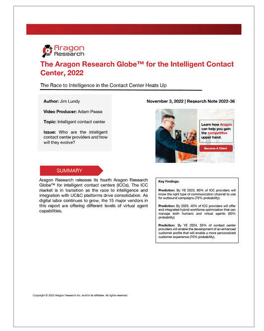 2022-36 The Aragon Research Globe™ for Intelligent Contact Centers, 2022