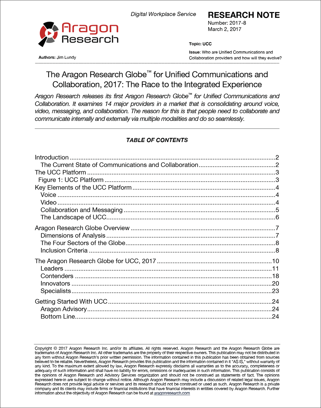 The Aragon Research Globe™ for Unified Communications and Collaboration, 2017: The Race to the Integrated Experience