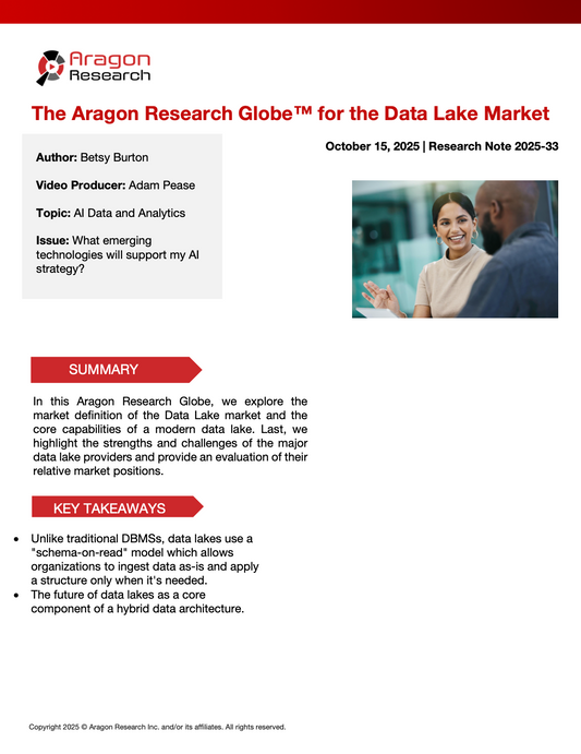 2025-33 The Aragon Research Globe for the Data Lake Market