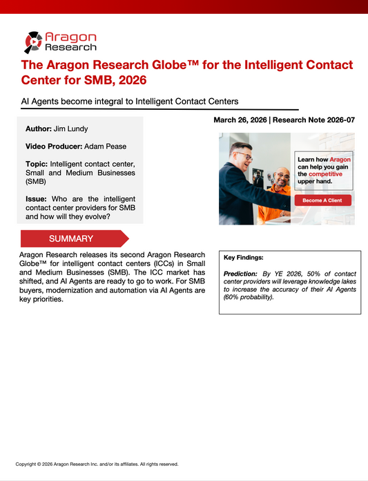 2026-07 The Aragon Research Globe for the Intelligent Contact Center for SMB, 2026