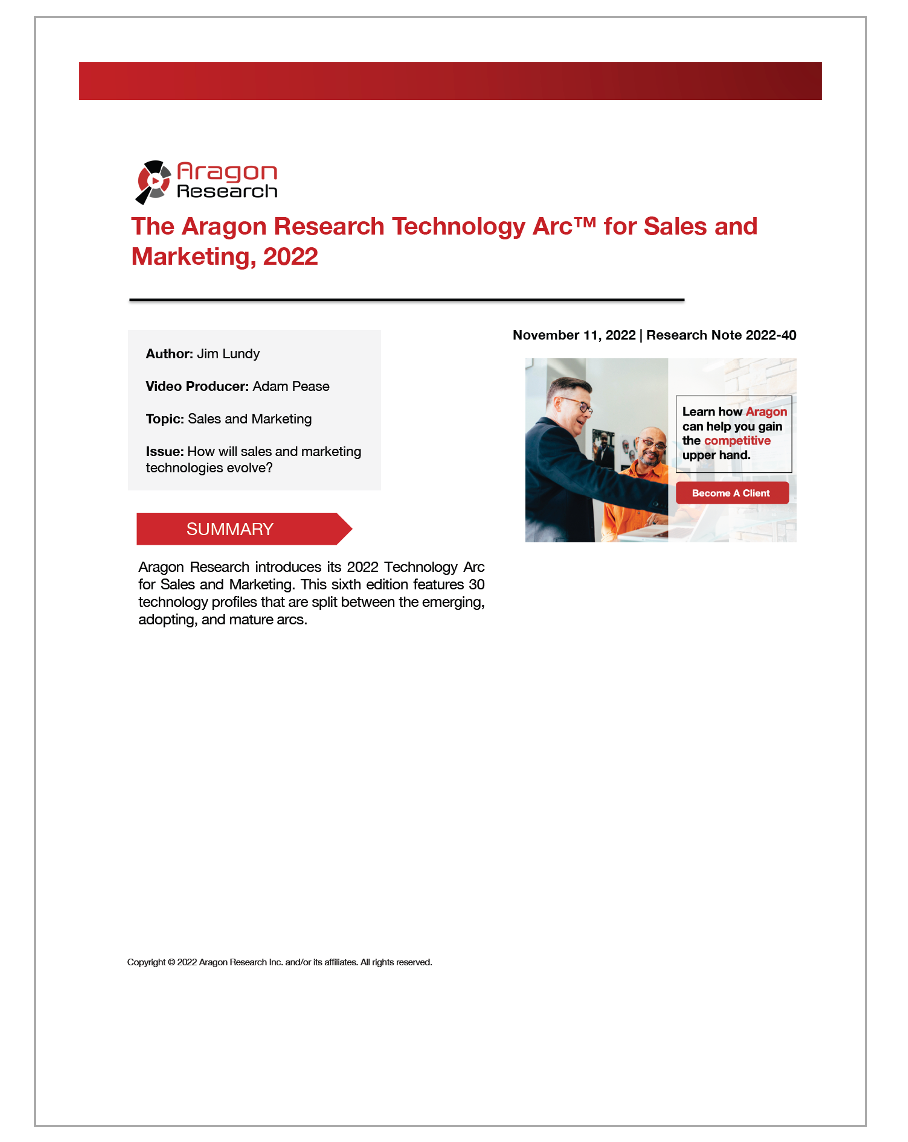 2022-40 The Aragon Research Technology Arc™ for Sales and Marketing, 2022