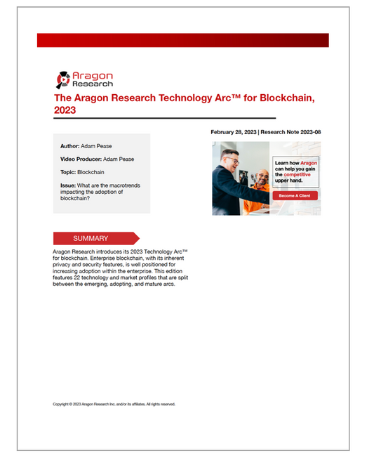 2023-08 The Aragon Research Technology Arc™ for Blockchain, 2023