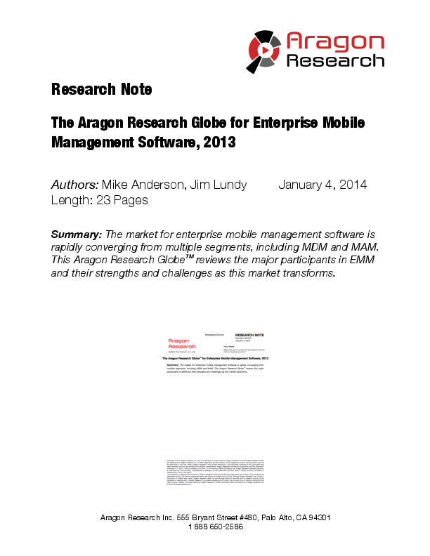 The Aragon Research GlobeTM for Enterprise Mobile Management Software, 2013